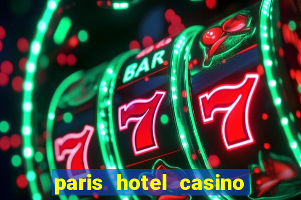 paris hotel casino las vegas nevada