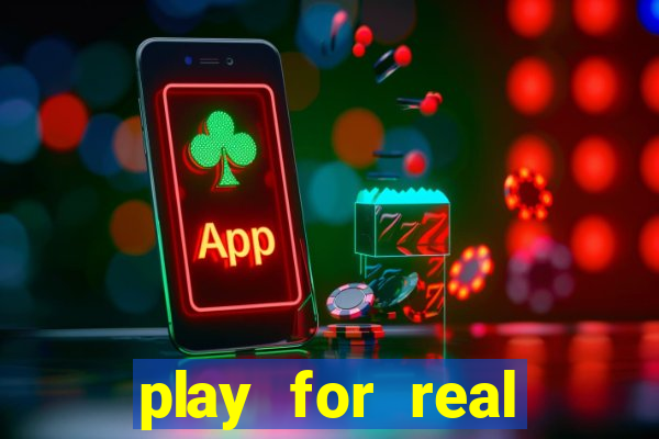 play for real money online slots