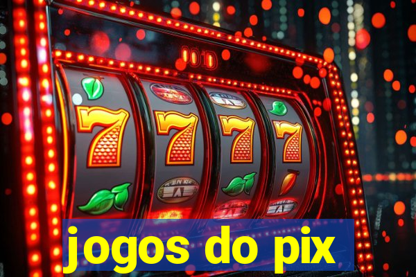 jogos do pix