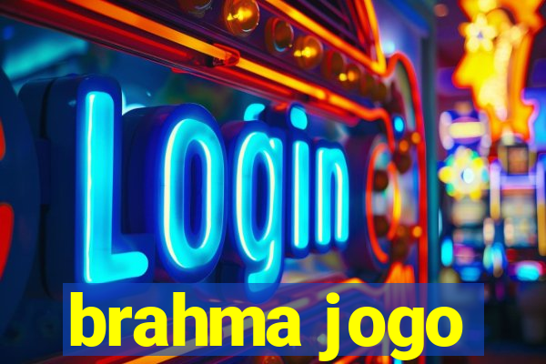 brahma jogo