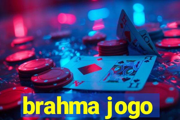 brahma jogo