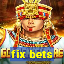 fix bets