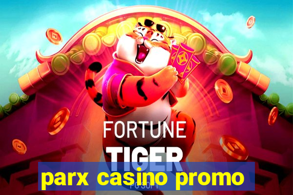 parx casino promo