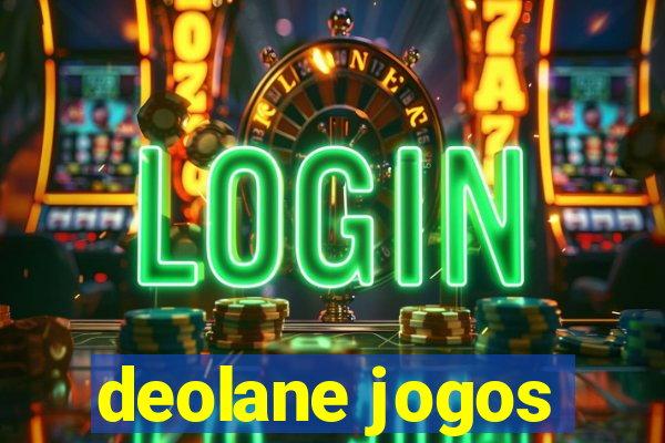 deolane jogos