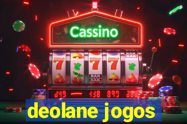 deolane jogos