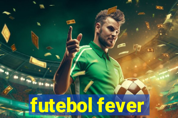 futebol fever