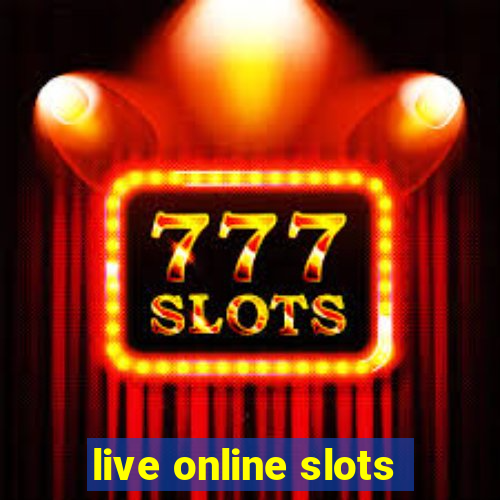 live online slots