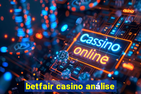 betfair casino análise