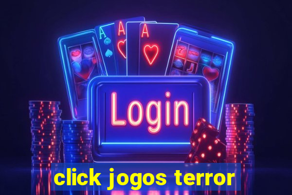 click jogos terror