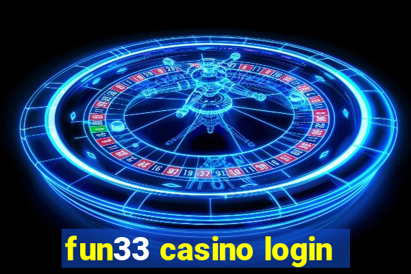 fun33 casino login