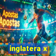 inglatera x