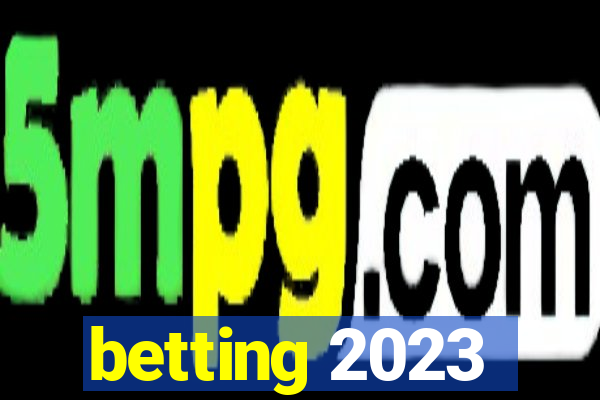 betting 2023