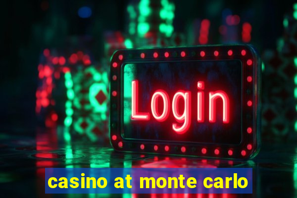 casino at monte carlo