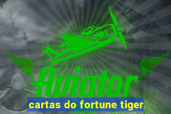 cartas do fortune tiger