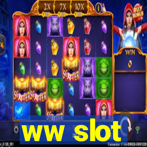 ww slot