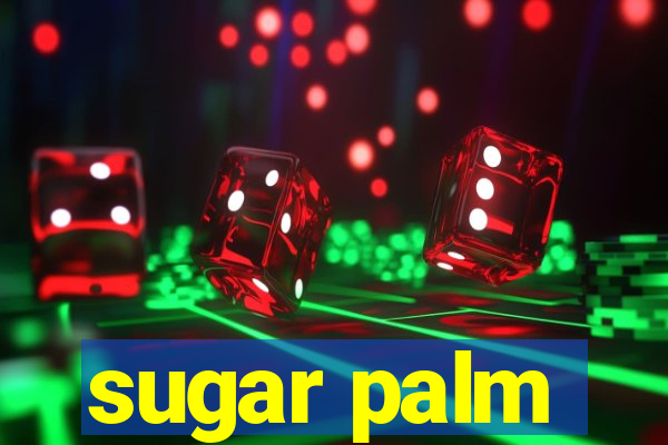 sugar palm