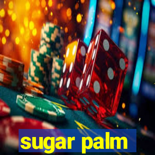 sugar palm