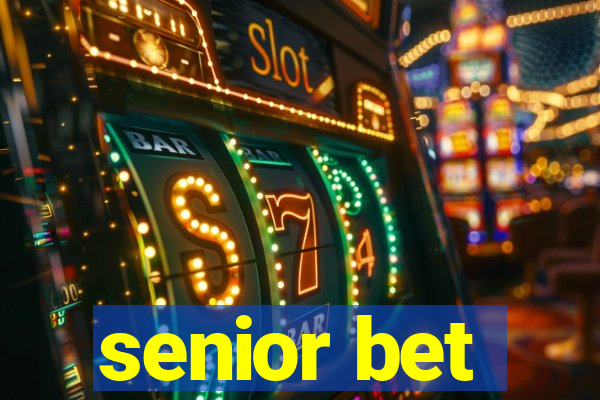 senior bet