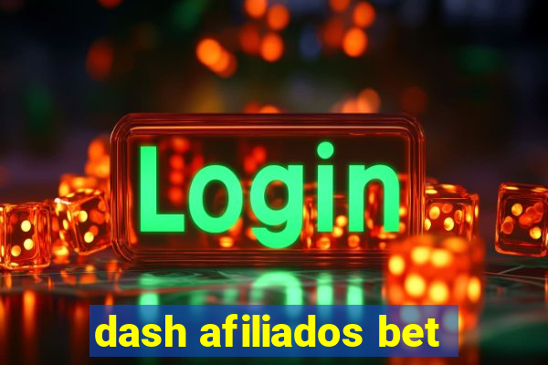 dash afiliados bet