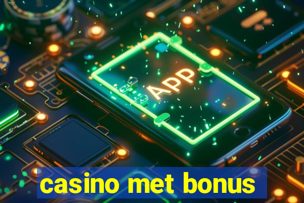 casino met bonus