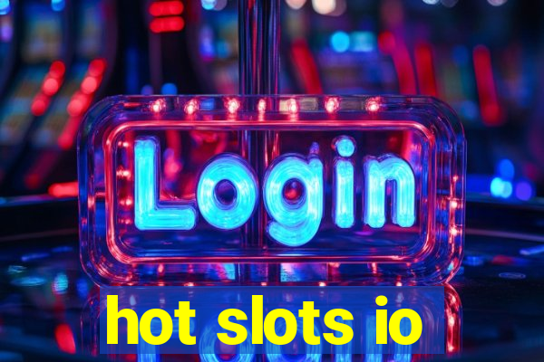 hot slots io