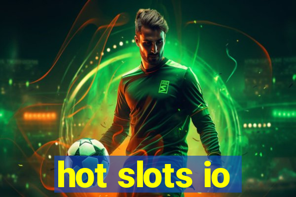 hot slots io