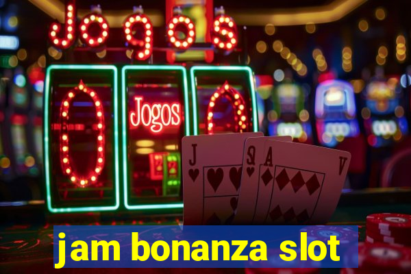 jam bonanza slot