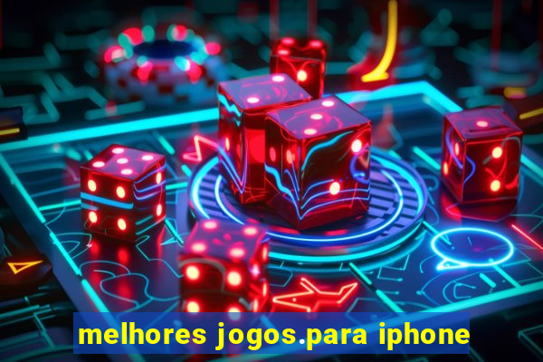 melhores jogos.para iphone