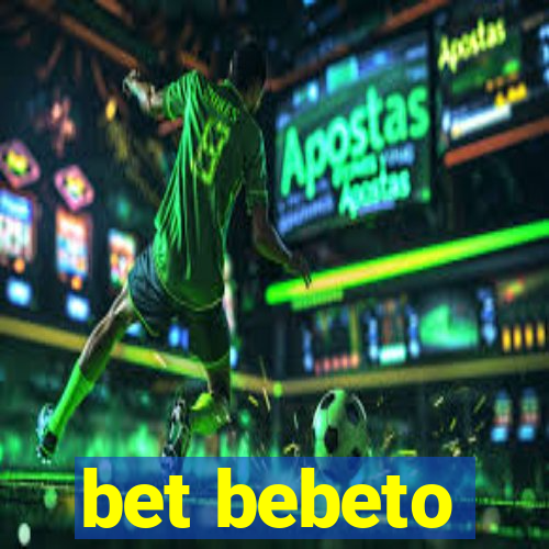 bet bebeto