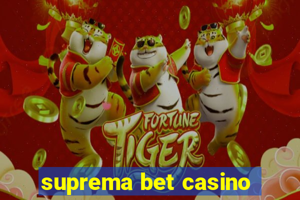 suprema bet casino