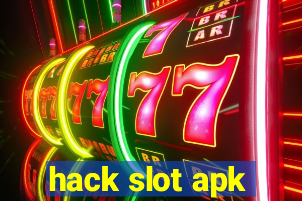 hack slot apk