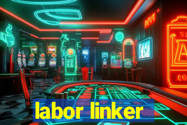 labor linker