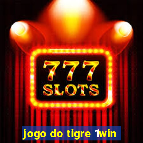 jogo do tigre 1win