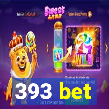 393 bet