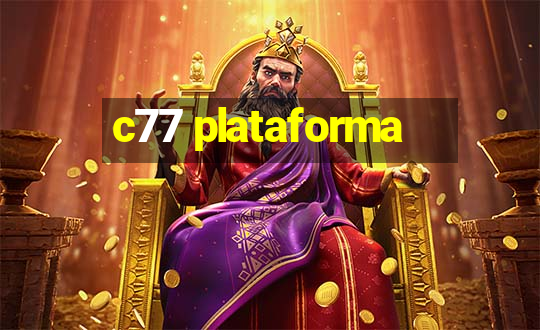 c77 plataforma