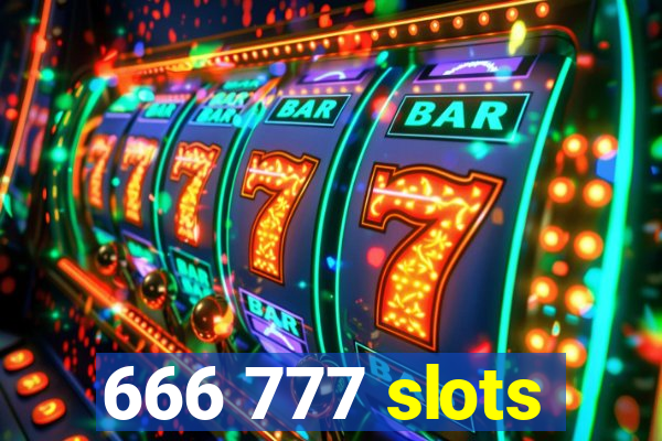 666 777 slots