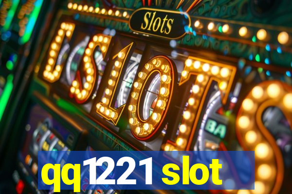 qq1221 slot