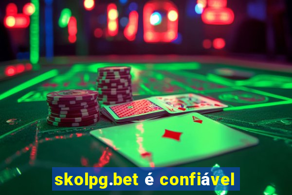 skolpg.bet é confiável