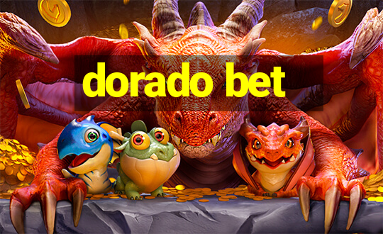 dorado bet