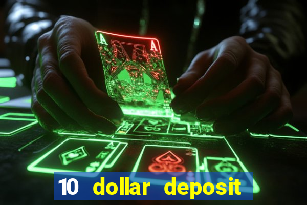 10 dollar deposit casino nz