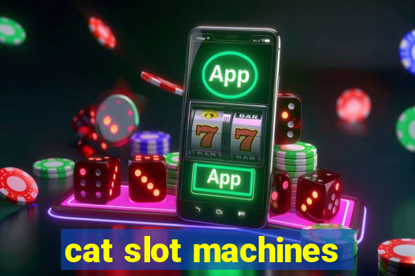 cat slot machines