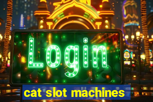 cat slot machines