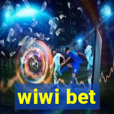 wiwi bet