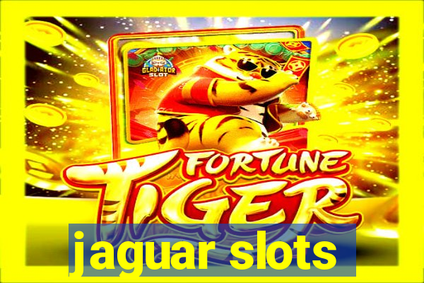 jaguar slots