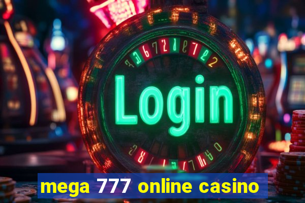 mega 777 online casino