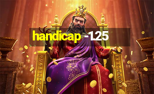 handicap -1.25