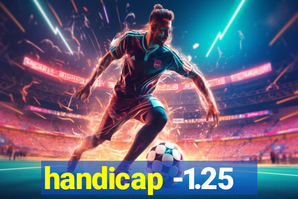 handicap -1.25