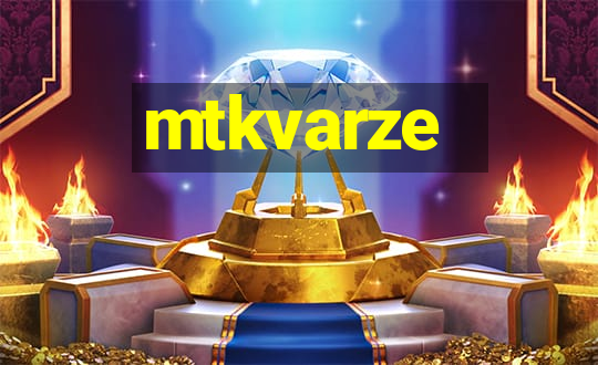 mtkvarze