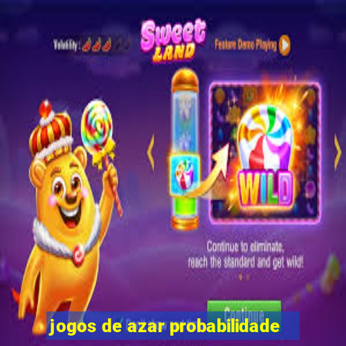 jogos de azar probabilidade