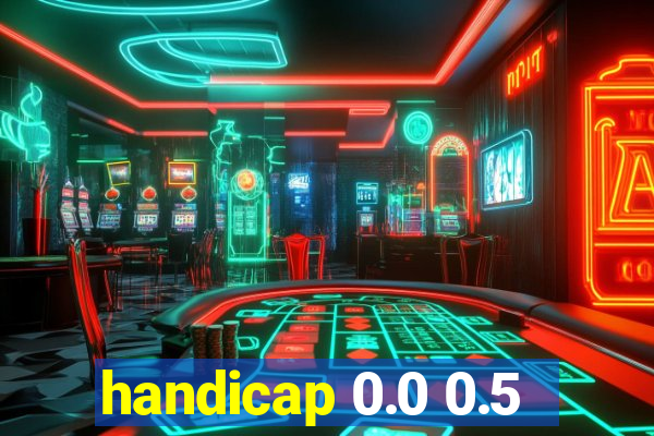 handicap 0.0 0.5